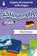Assimemor - Le mie prime parole in tedesco: Tiere und Farben