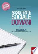 Assistente sociale domani. Prove svolte per la preparazione all'esame di Stato. Sez. B