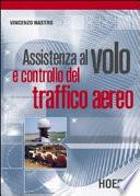 Assistenza al volo e controllo del traffico aereo