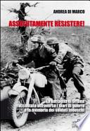 Assolutamente resistere!