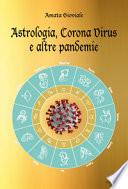 Astrologia, Corona virus e altre pandemie