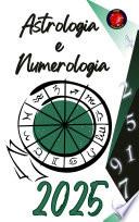 Astrologia e Numerologia 2025