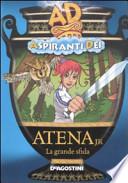 Atena jr. La grande sfida. Aspiranti dei