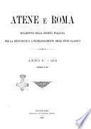 Atene e Roma bullettino della società italiana della diffusione e l'incoraggiamento degli studi classici
