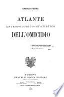 Atlante antropologico-statistico dell'omicidio