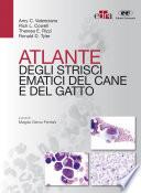 Atlante degli strisci ematici del cane e del gatto