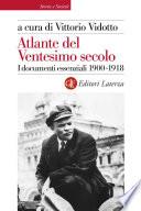 Atlante del Ventesimo secolo 1900-1918