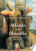 Atlante della filosofia. Il pensiero occidentale dalla A alla Z