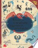 Atlante delle creature leggendarie e mitologiche. Ediz. a colori
