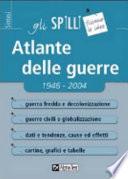 Atlante delle guerre 1946-2004