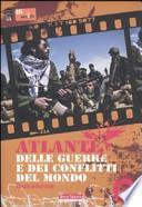 Atlante delle guerre e dei conflitti nel mondo 2012
