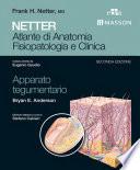 Atlante di anatomia fisiopatologia e clinica: apparato tegumentario