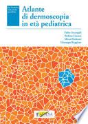 Atlante di dermoscopia in età pediatrica