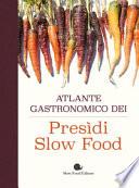 Atlante gastronomico dei presìdi Slow Food