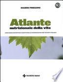 Atlante nutrizionale della vite. Zonazioni nutritive e mappe delle concimazioni dei vigneti italiani