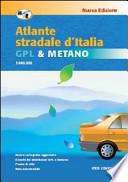 Atlante stradale d'Italia GPL e metano 1:600.000