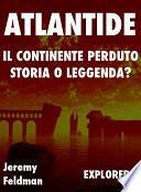Atlantide, il Continente Perduto: Storia o Leggenda?