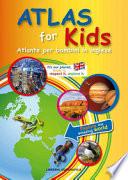 Atlas for Kids. Atlante Per Bambini in Inglese