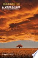 Atmosferologia. Estetica degli spazi emozionali