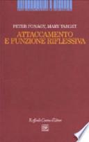 Attaccamento e funzione riflessiva