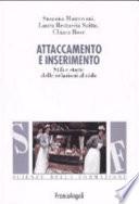 Attaccamento e inserimento. Stili e storie delle relazioni al nido