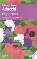 Attacchi di panico. Curarli con le essenze floreali