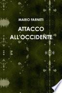 ATTACCO ALL'OCCIDENTE