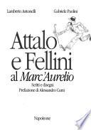 Attalo e Fellini al Marc'Aurelio