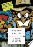 Attenti al gorilla