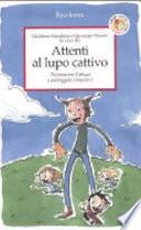 Attenti al lupo cattivo. Riconoscere l'abuso e proteggere i bambini