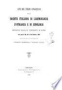 Atti dei congressi della Societa italiana di laringologia, d'otologia e rinologia