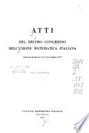 Atti del ... Congresso dell'Unione matematica italiana
