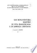 Atti del Congresso internazionale per il VII centenario di san Bonaventura da Bagnoregio