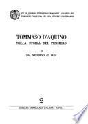Atti Del Congresso Internazionale (Roma-Napoli, 17-24 Aprile 1974) Tommaso D'Aquino Nel Suo Settimo Centenario: Tommaso d'Aquino nella storia del pensiero. Dal Medioevo ad oggi