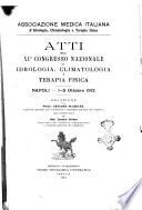 Atti del ... Congresso nazionale di idrologia, climatologia e terapia fisica
