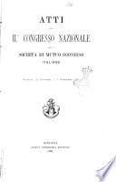 Atti del ... Congresso nazionale per le società di mutuo soccorso italiane