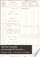 Atti del Consiglio provinciale di Vincenza ...
