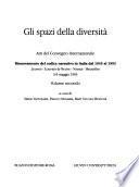 Atti del convegno internazionale: Gli spazi della diversità