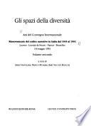 Atti del convegno internazionale Rinnovamento del codice narrativo in Italia dal 1945 al 1992: Gli spazi della diversità