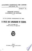 Atti del Convegno internazionale sul tema La civiltà dei longobardi in Europa