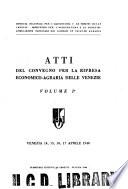 Atti del Convegno per la ripresa economico-agraria delle Venezie