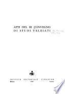Atti del III Convegno di studi veleiati