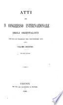 Atti del IV Congresso Internazionale degli Orientalisti tenuto in Firenze nil Settembre 1878