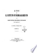 Atti del R. Istituto d'incoraggiamento alle scienze naturali economiche e tecnologiche di Napoli