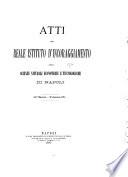 Atti del R. Istituto d'incoraggiamento di Napoli