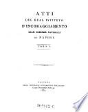 Atti del real Istituto d'incoraggiamento alle scienze naturali di Napoli