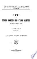 Atti del secondo Congresso degli italiani all'Estero (11-20 Giugno 1911)