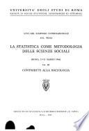 Atti del Simposio internazionale sul tema La statistica come metodologia delle scienze sociali