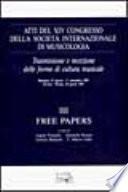 Atti del XIV congresso della Società internazionale di musicologia: Free papers
