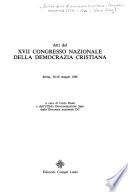 Atti del XVII Congresso nazionale della democrazia cristiana
